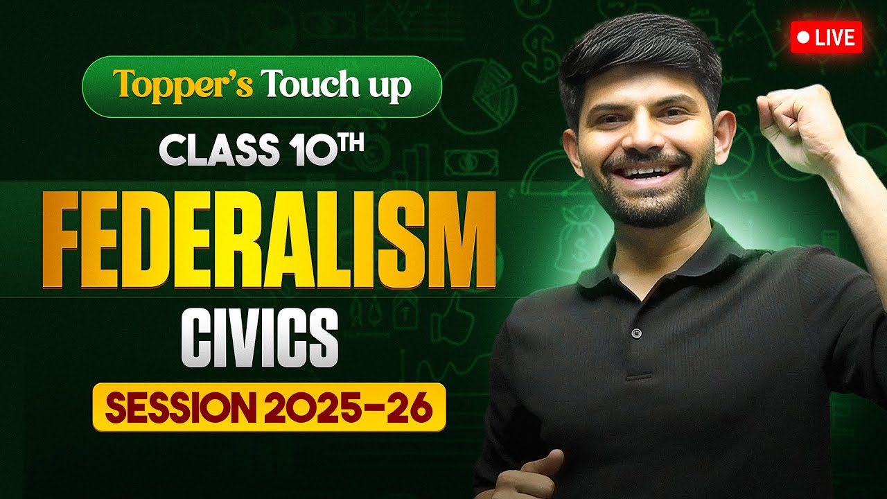 Federalism | Live Session IMP Topics MIQs & PYQs | Class 10 Civics 2025-26
