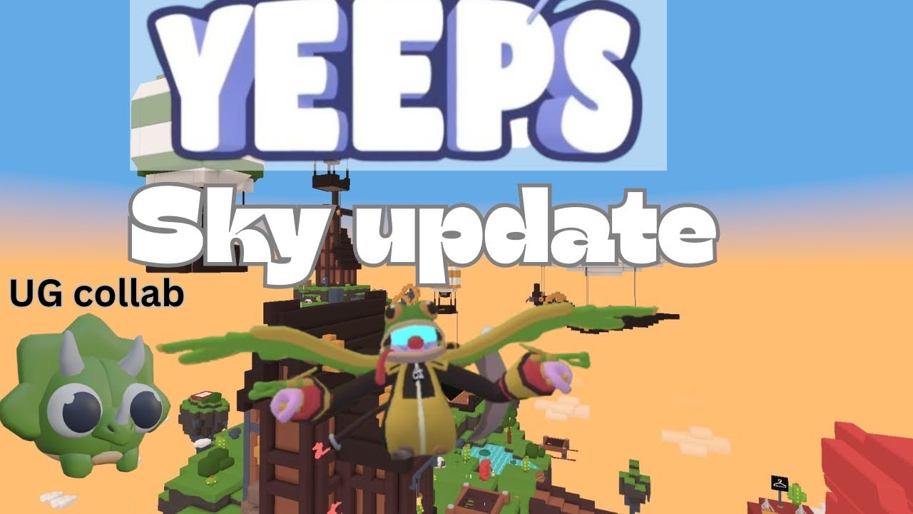 Yeeps sky update + UG collab | New promo code at the end