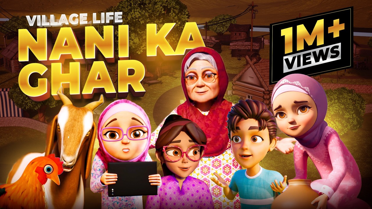 AMNA KI NANI KA GHAR | VILLAGE LIFE | EPISODE 18 | Kaneez Amna Cartoon Series Islamic Cartoon
