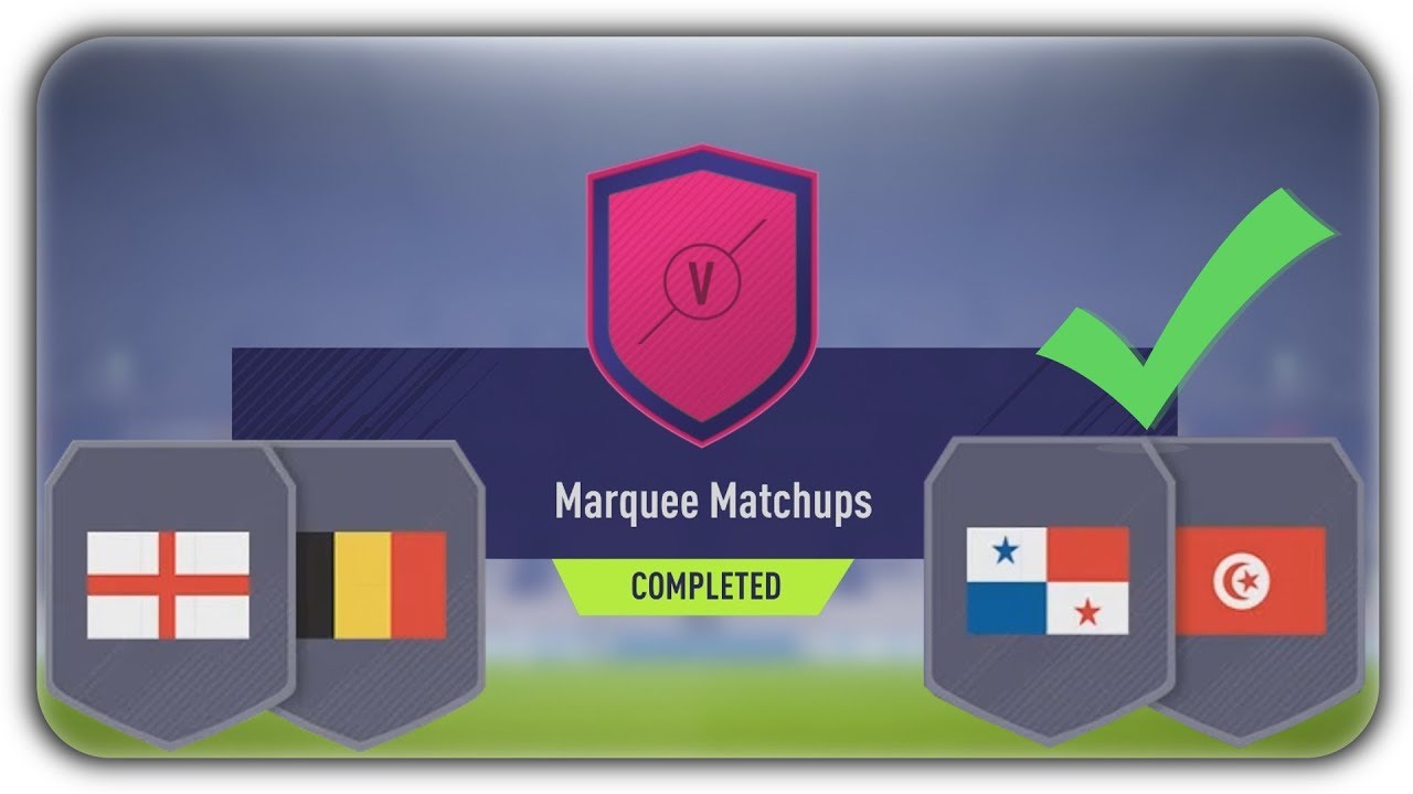 MARQUEE MATCHUPS SBC - ENGLAND v BELGIUM + PANAMA v TUNISIA (CHEAP+EASY)