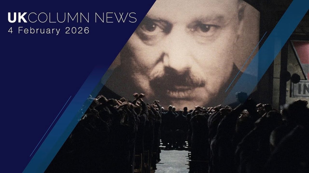 UK Column News &mdash; 4th February 2026