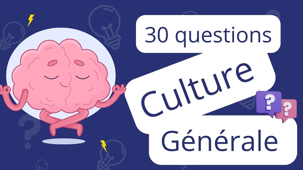 30 questions pour évaluer votre culture générale : notre quiz multi-catégorie