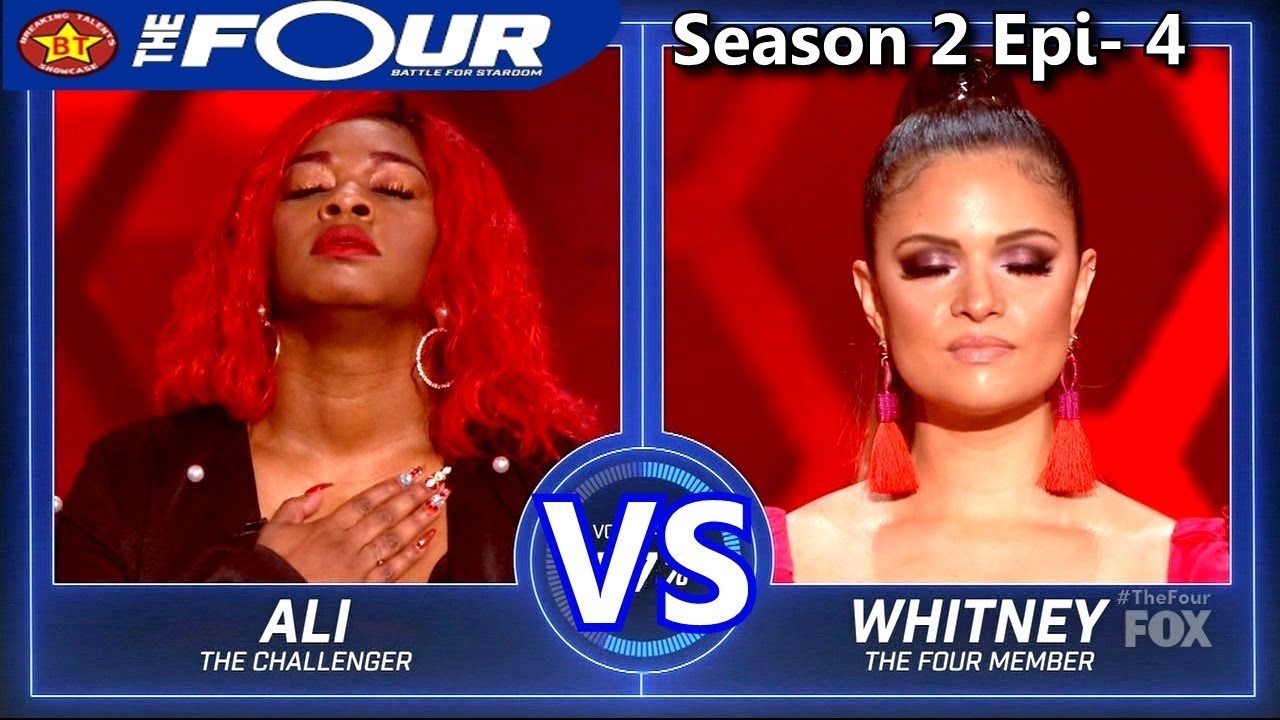 Whitney Reign vs Ali Caldwell “If You Don't Know Me By Now” The Four Season 2 Ep. 4 S2E4