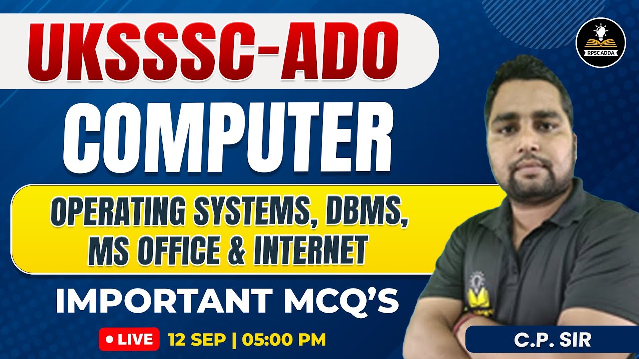 UKSSSC ADO Computer | Important MCQs on Operating Systems, DBMS, MS Office & Internet | UKSSSC ADO