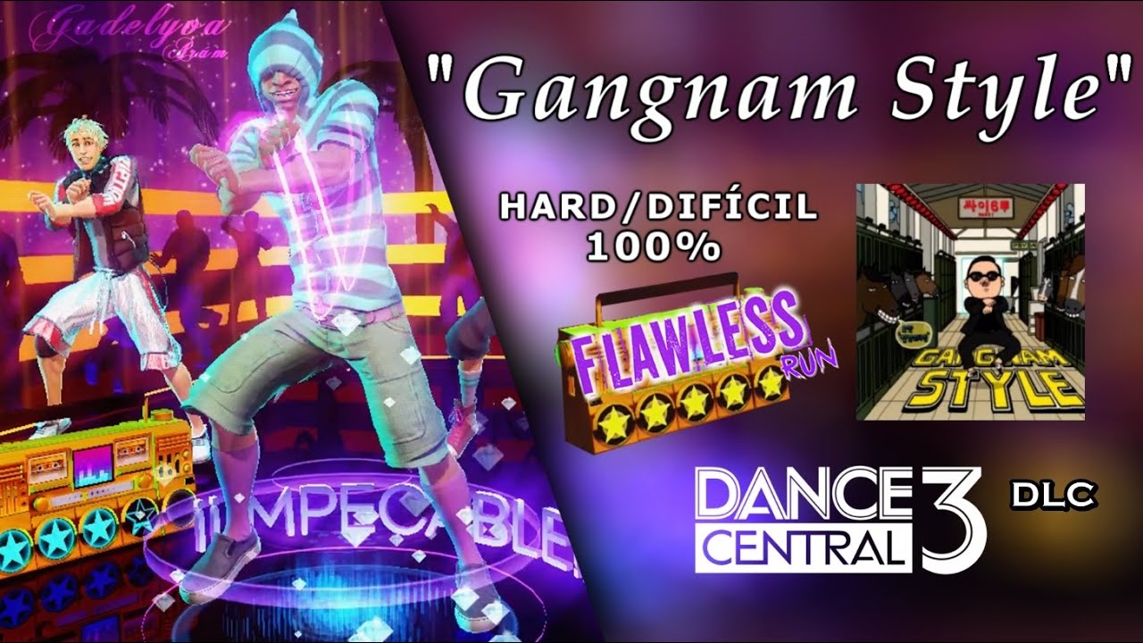 Gangnam Style - Dance Central 3 | on Hard (100% Flawless)