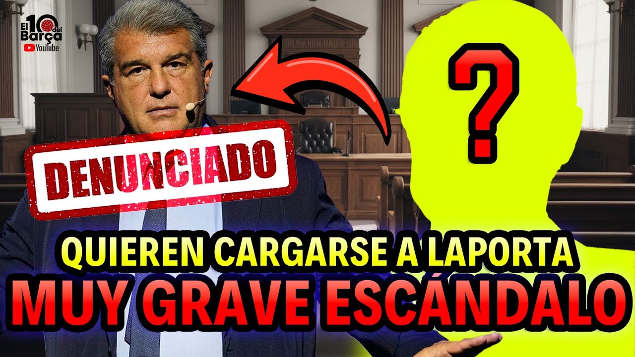 ‼️QUÉ ESCÁNDALO QUIEREN CARGARSE A LAPORTA‼️