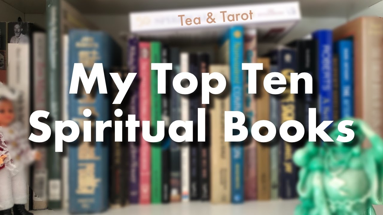 My Top Ten Spiritual Books