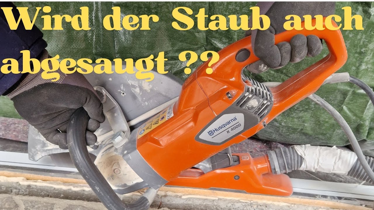 Husqvarna K4000 Test Elektro Trennschleifer mit 350mm Blatt und VAC Absaugung uns DC1400 Staubsauger