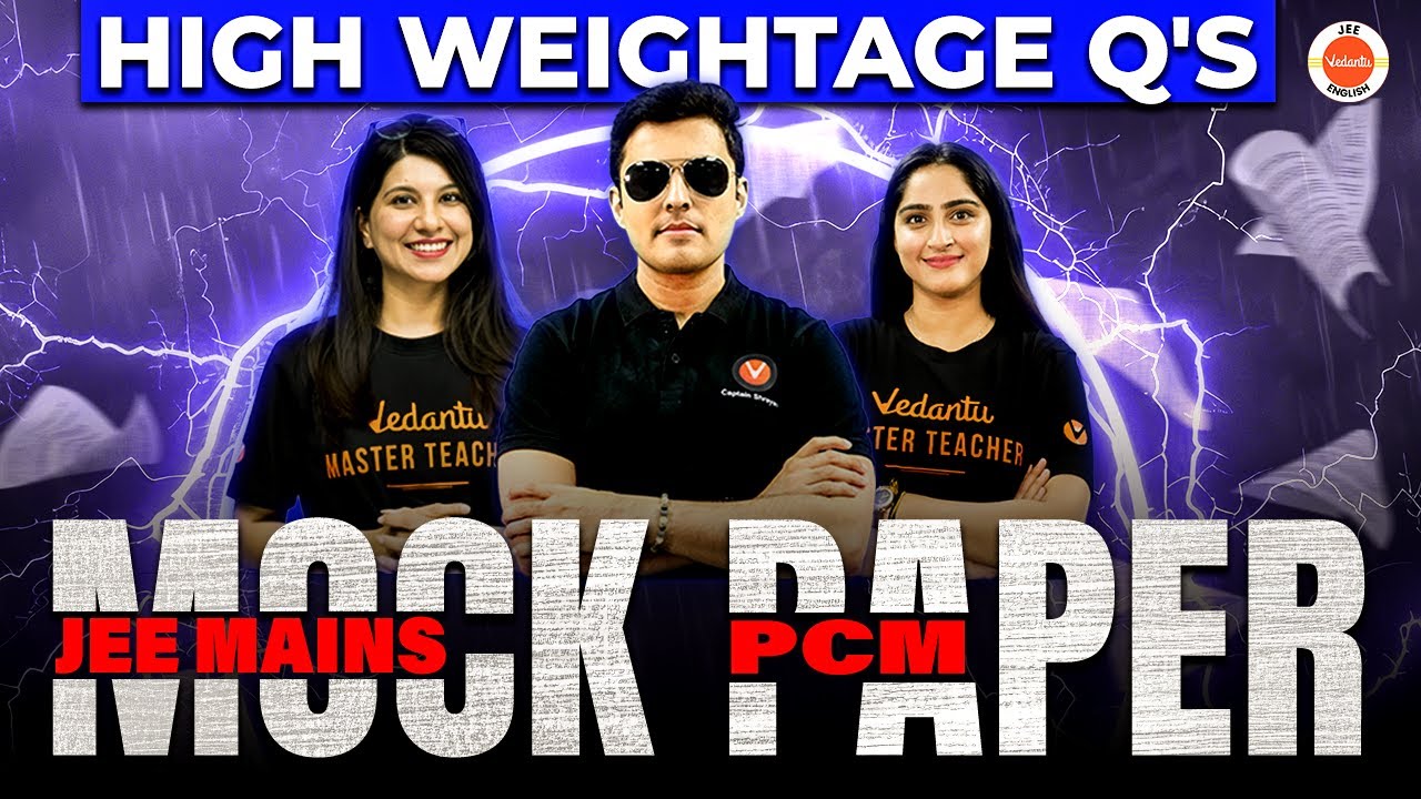 JEE Main 2025 | Mock Test | High Weightage Questions | Shreyas Sir | Namrata Ma'am | Diksha Ma'am