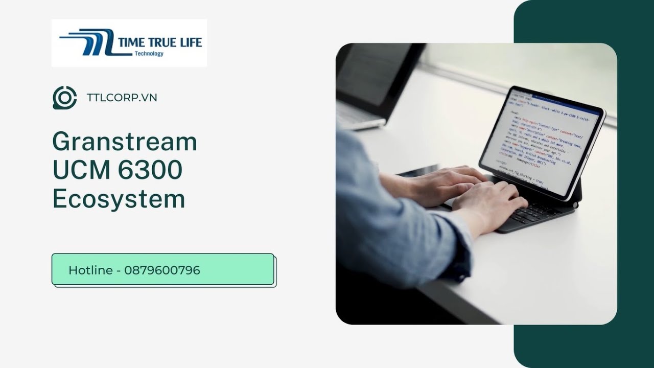 Grandstream UCM 6300  Ecosystem