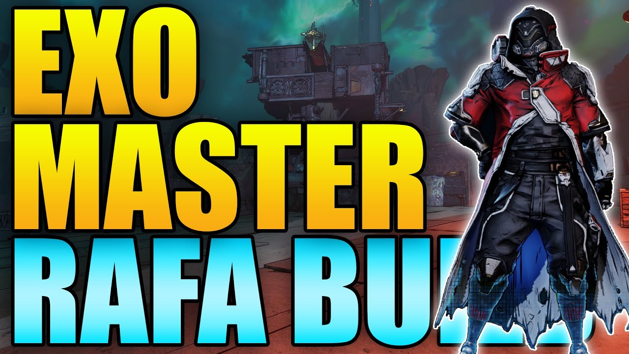 Borderlands 4 | Сборка Exo Master Rafa — доминируйте в финальном контенте!