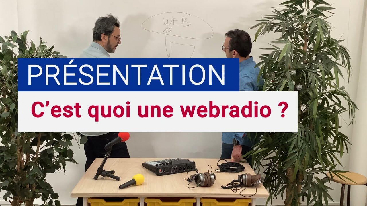 Webradio 1/5 | C'est quoi une Webradio ?