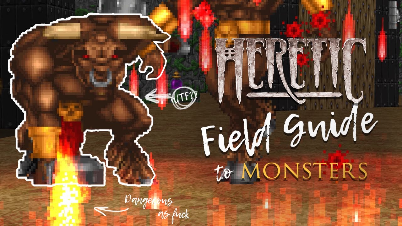 Heretic - Field Guide to Monsters
