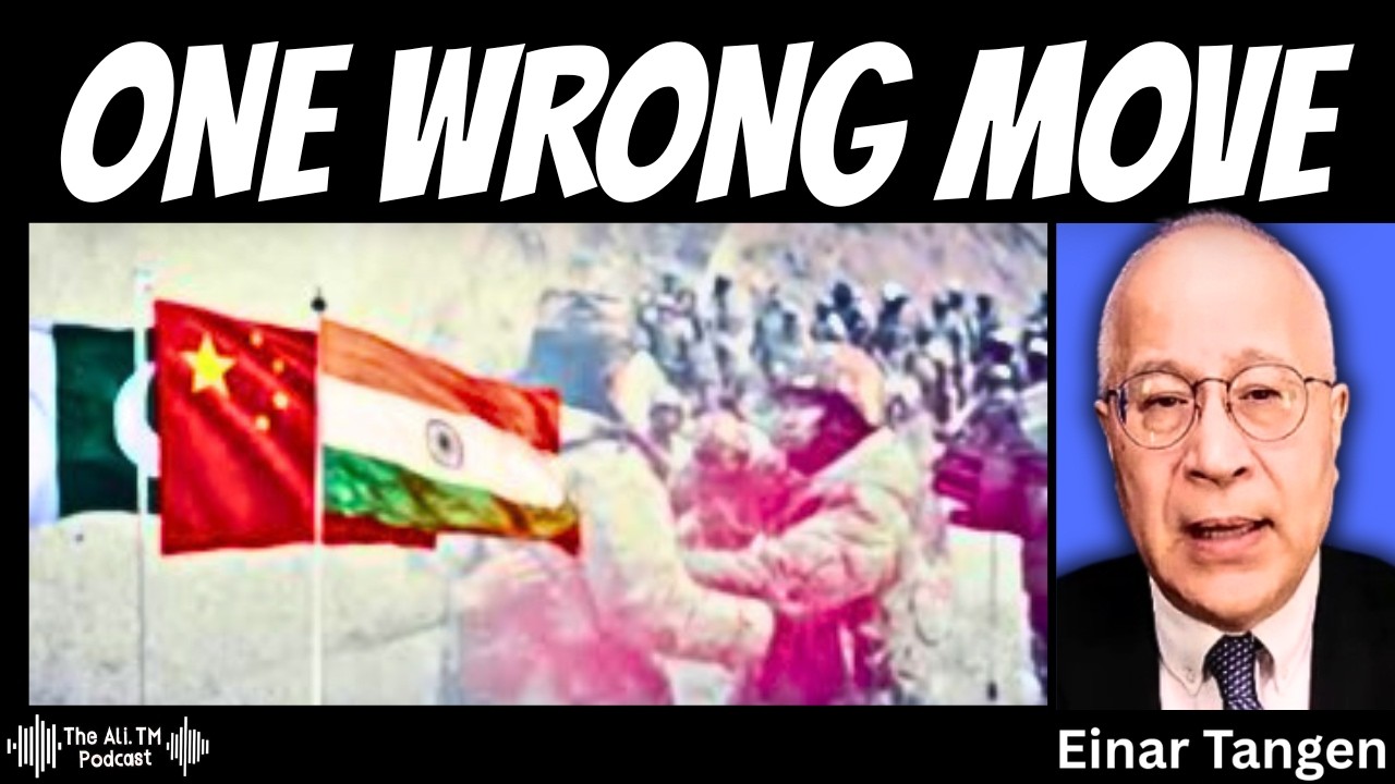 Why China Still Stands With Pakistan | India, China, Pakistan Triangle Explained - Einar Tangen