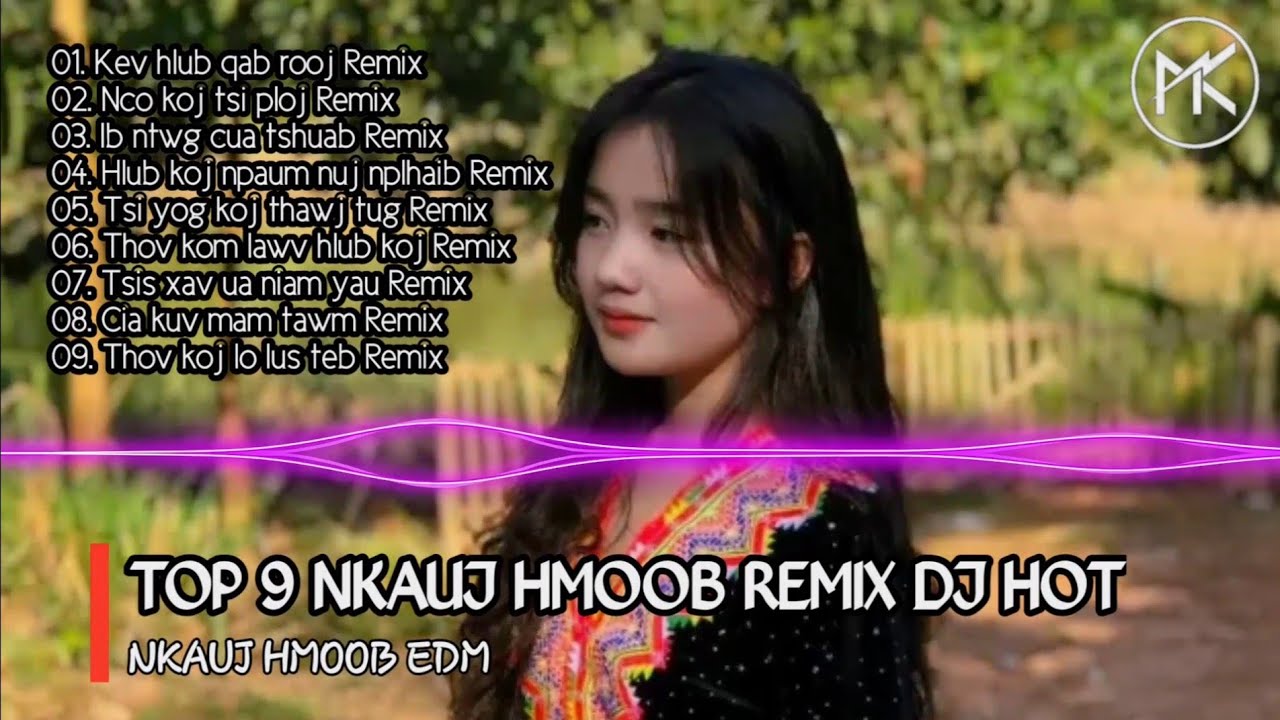 TOP 10 Nkauj Hmoob Remix DJ Hot TikTok 2025 || Nkauj Hmoob EDM