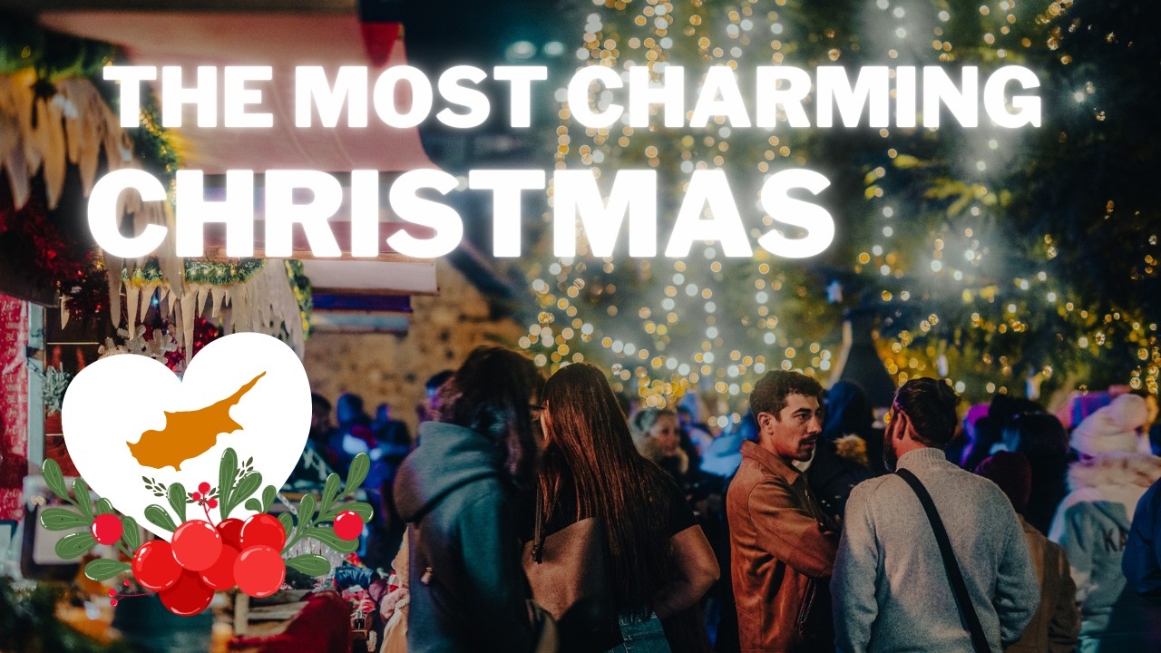Your Ultimate Guide to Christmas Markets in Cyprus 🎅🏻🏝️