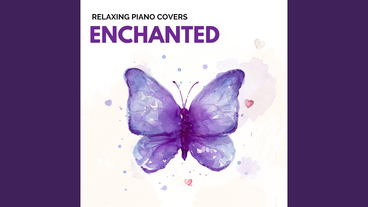 Enchanted (Piano Version)