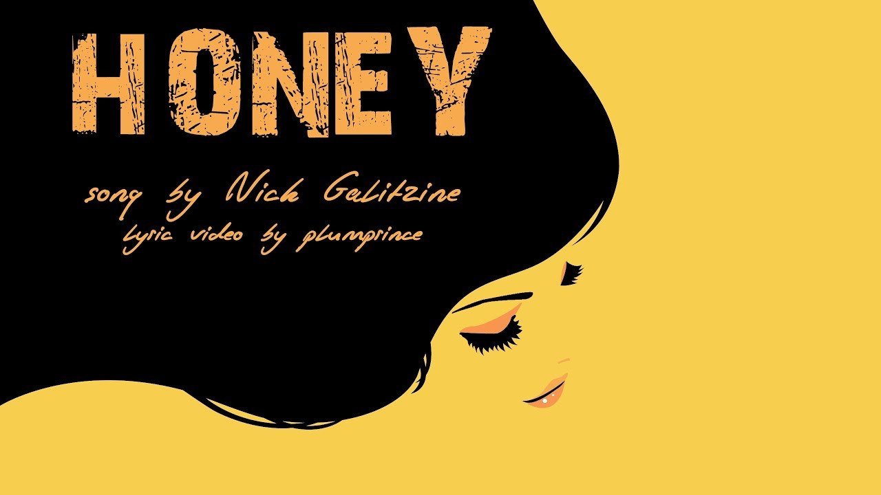 Lyrics - Nick Galitzine - Honey