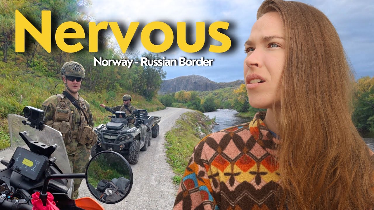 Stopped by Military at the Russian Border | Norway | Ep. 16