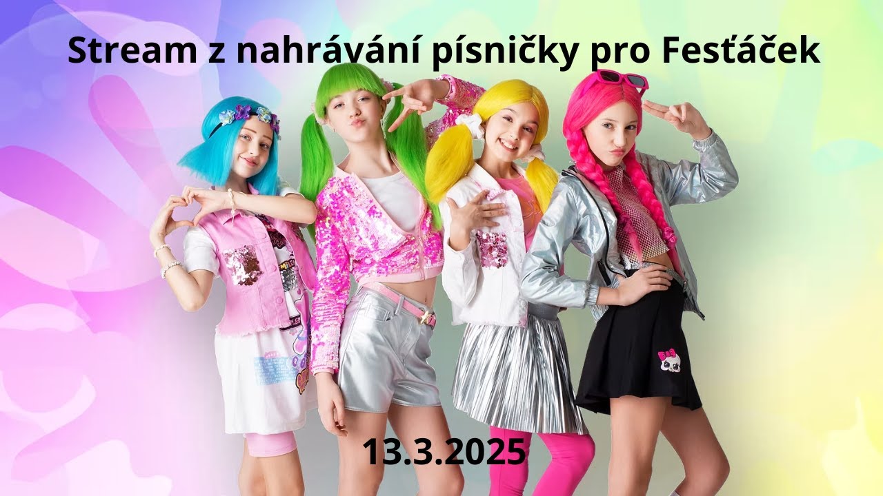 Lollipopz záznam ze streamu z natáčení písničky pro Fesťáček 13.3.2025