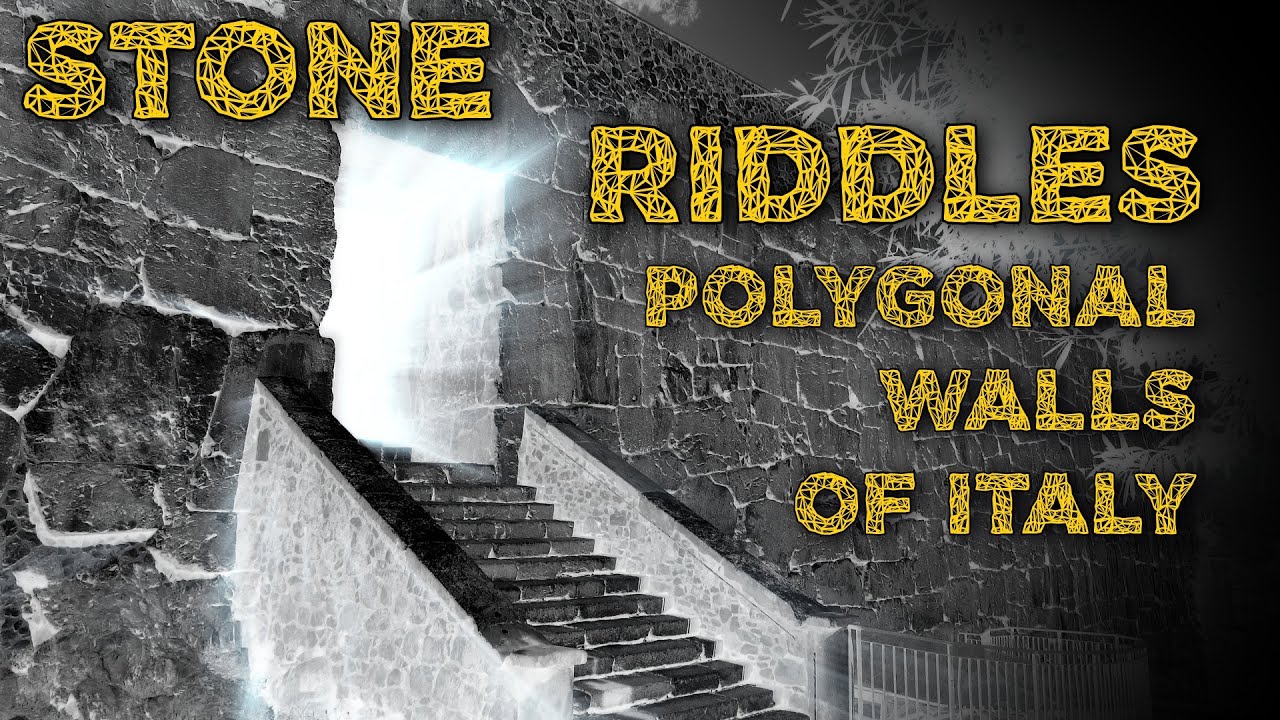 Documentary Stone Riddles - Polygonal Walls of Italy - Full Version