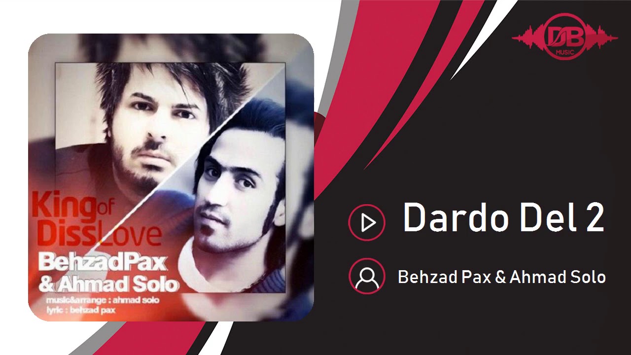 Behzad Pax & Ahmad Solo - Dardo Del 2 | OFFICIAL TRACK ( بهزاد پکس و احمد سلو - درد و دل ۲ )