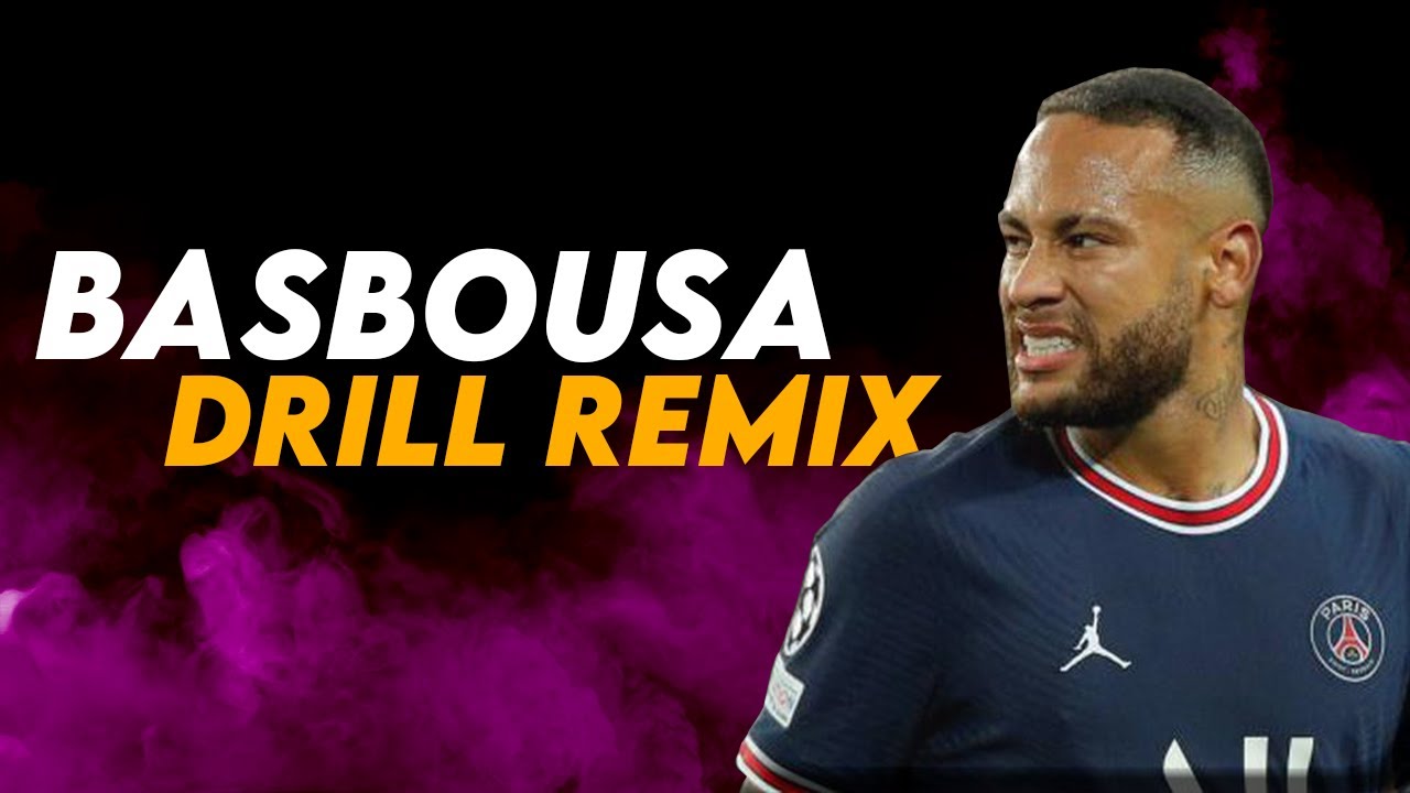 Basbousa Drill Remix - NY Drill Sample (TikTok Song) ►Neymar JR ● Skills | 2022
