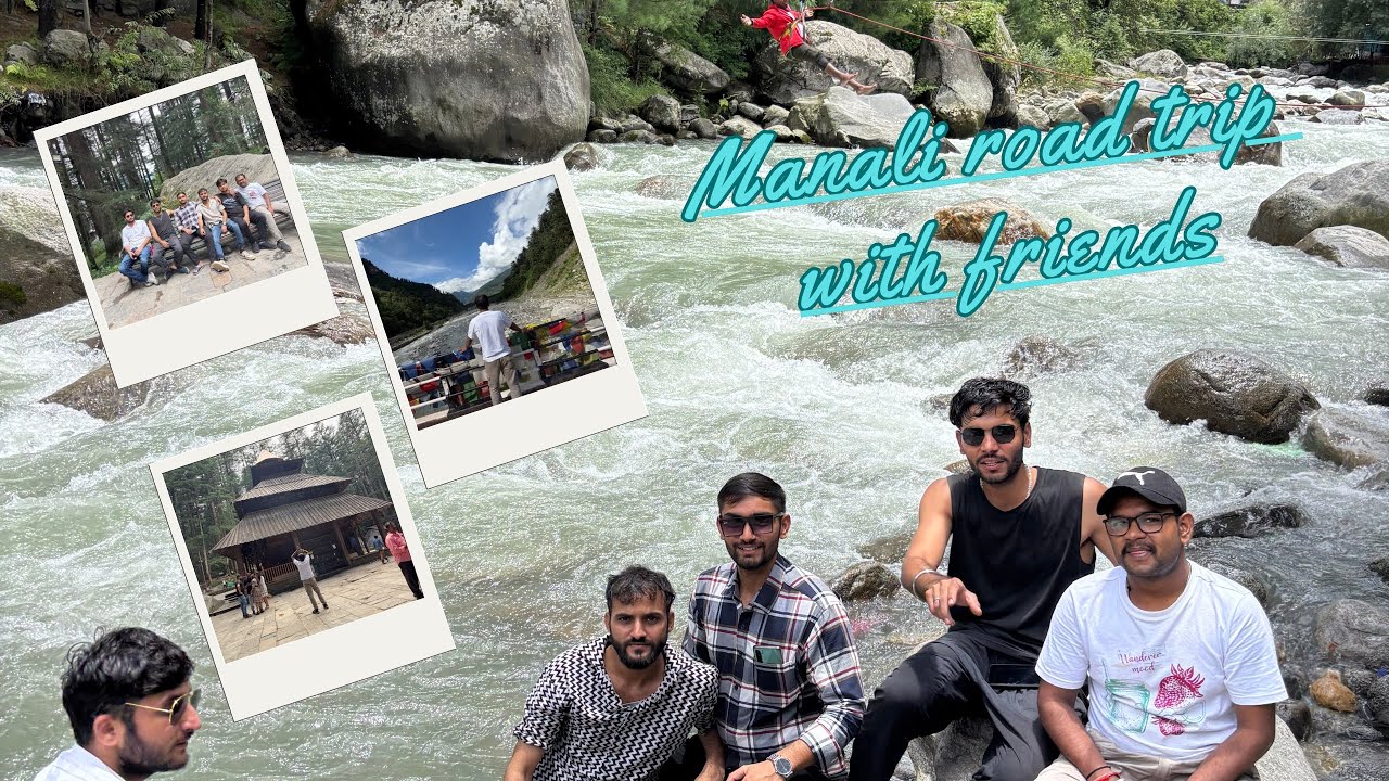 Manali Trip With Friends !!