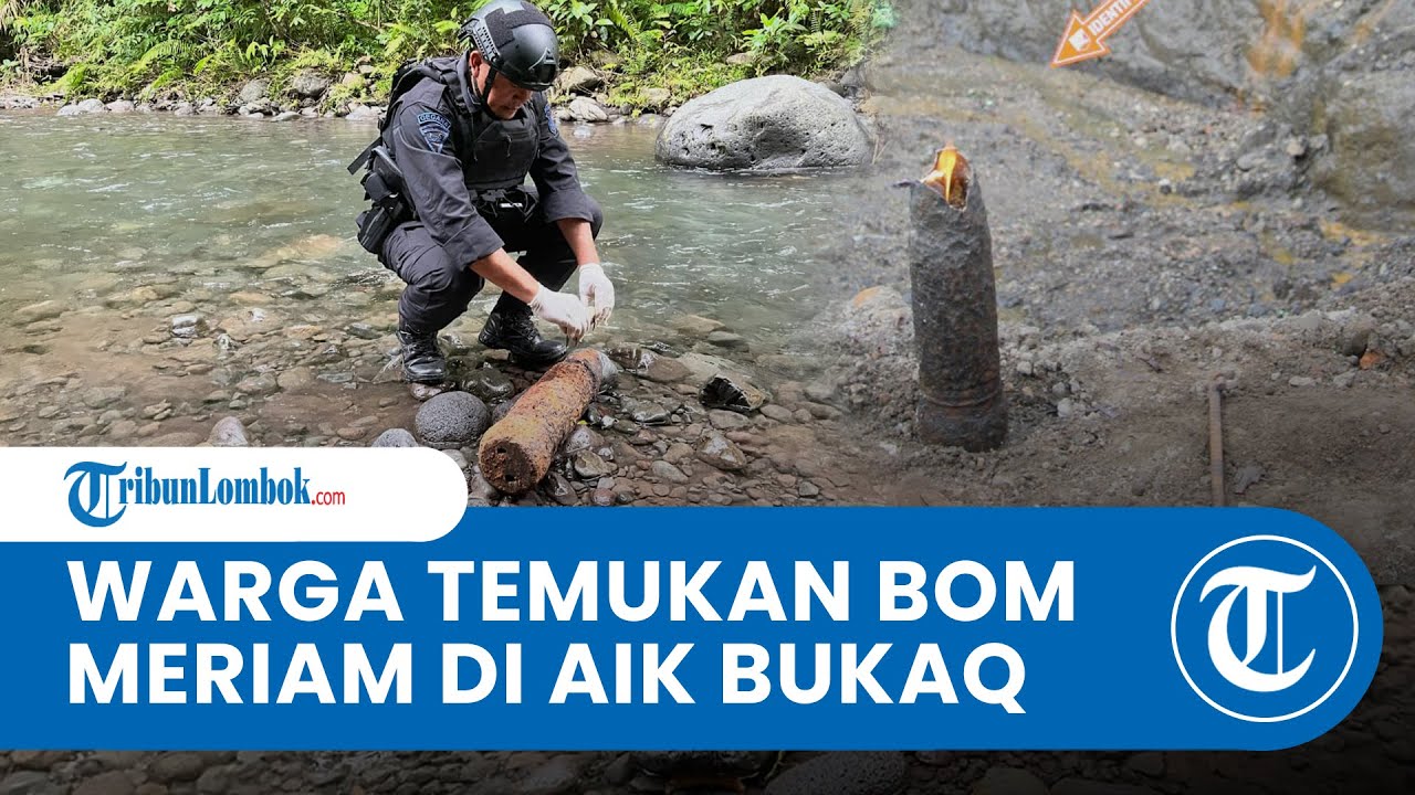 Detik-detik Peledakan Penemuan Bom Meriam di Aik Bukak Lombok Tengah