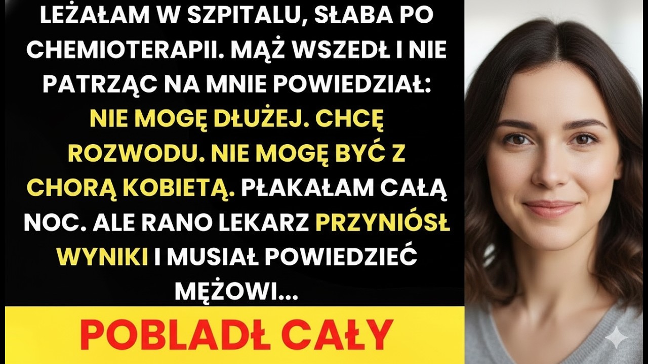 W szpitalu mąż mnie zostawił — potem lekarz przyniósł wyniki testów
