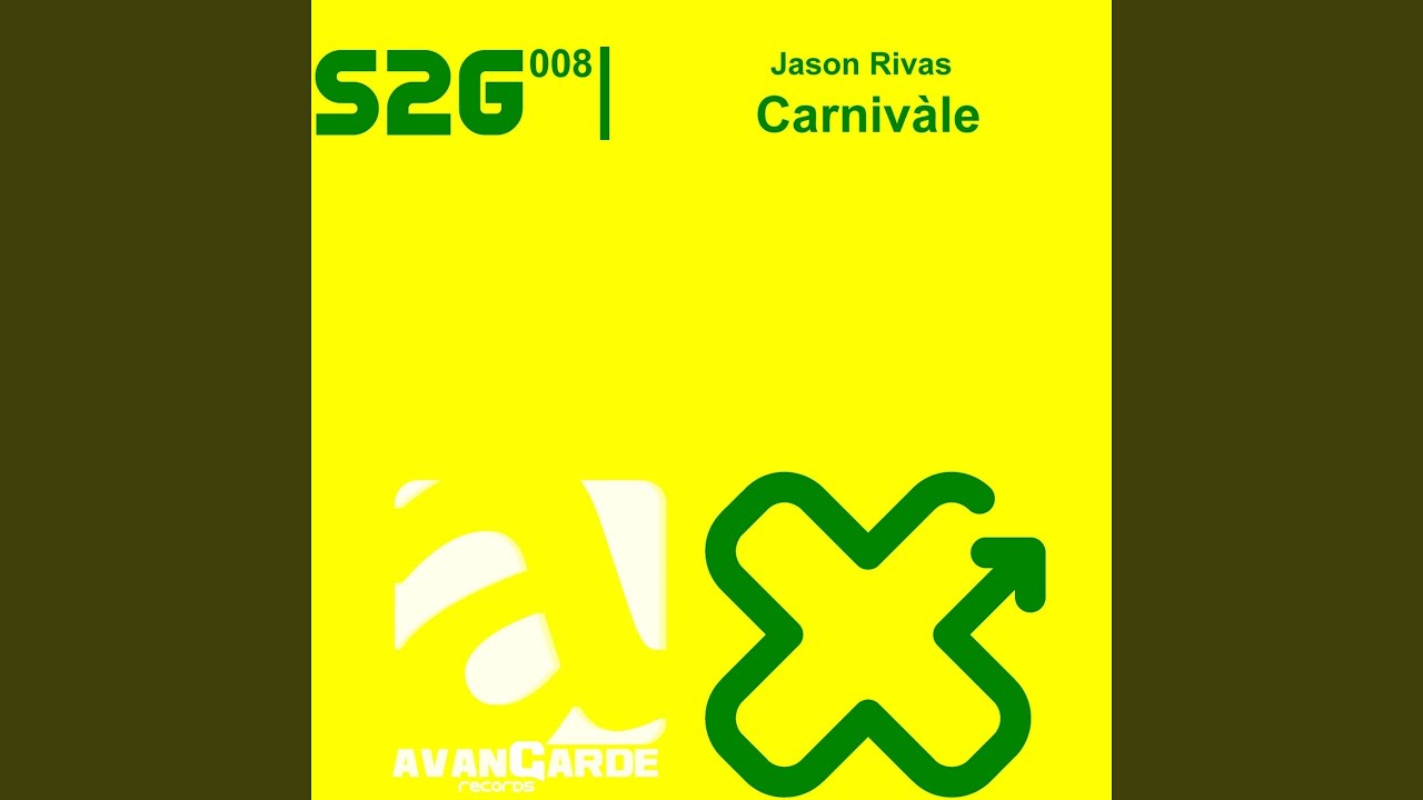 Carnivale (Original Club Mix)