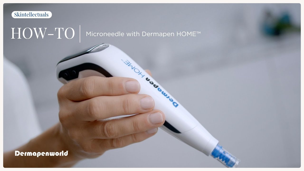HOW-TO | Microneedle with Dermapen HOME™