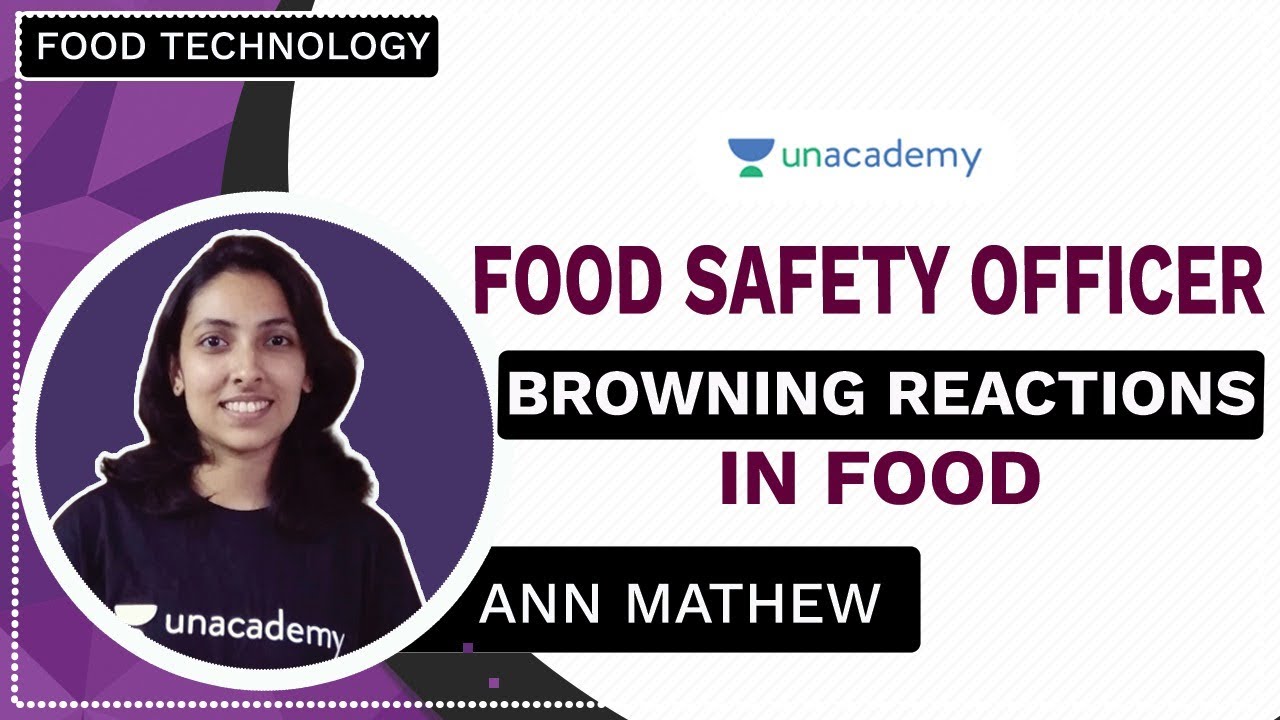 FSO | Food Technology | Browning Reactions in Food | Kerala PSC 2020 | Ann Mathew