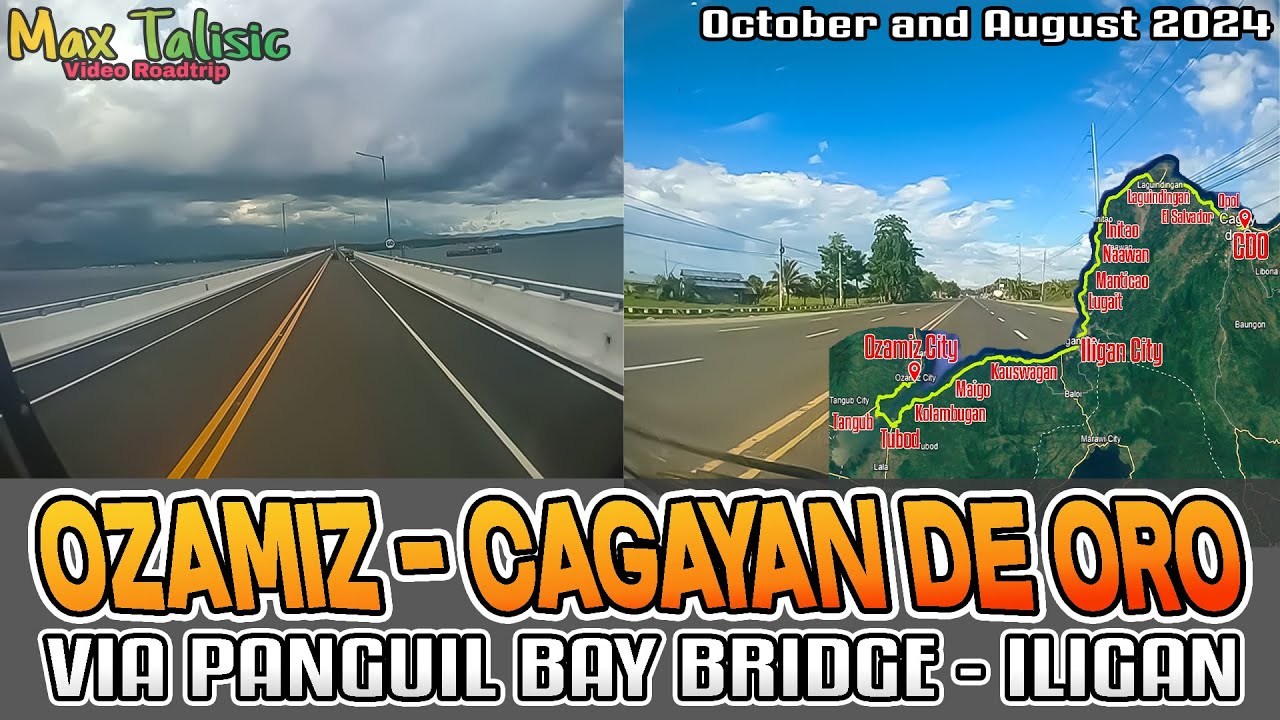 Video Roadtrip - Ozamiz City to Cagayan de Oro City via Panguil Bay Bridge - Iligan City