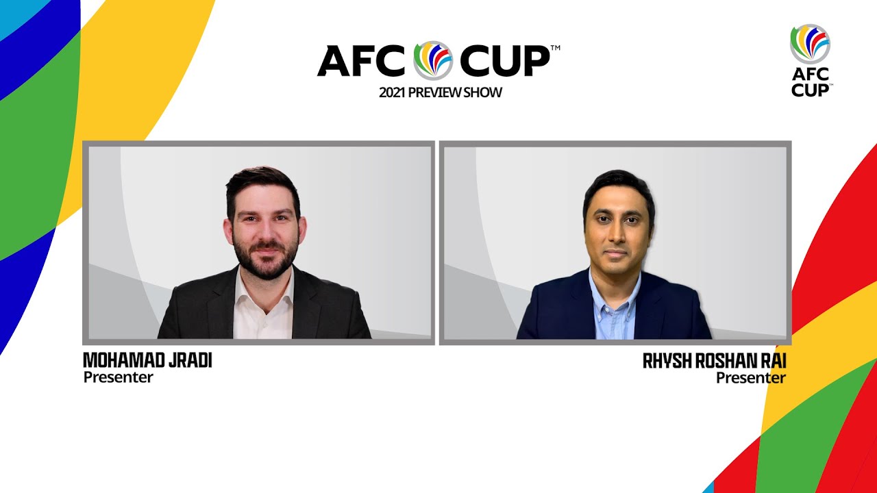 AFC Cup 2021 Preview Show