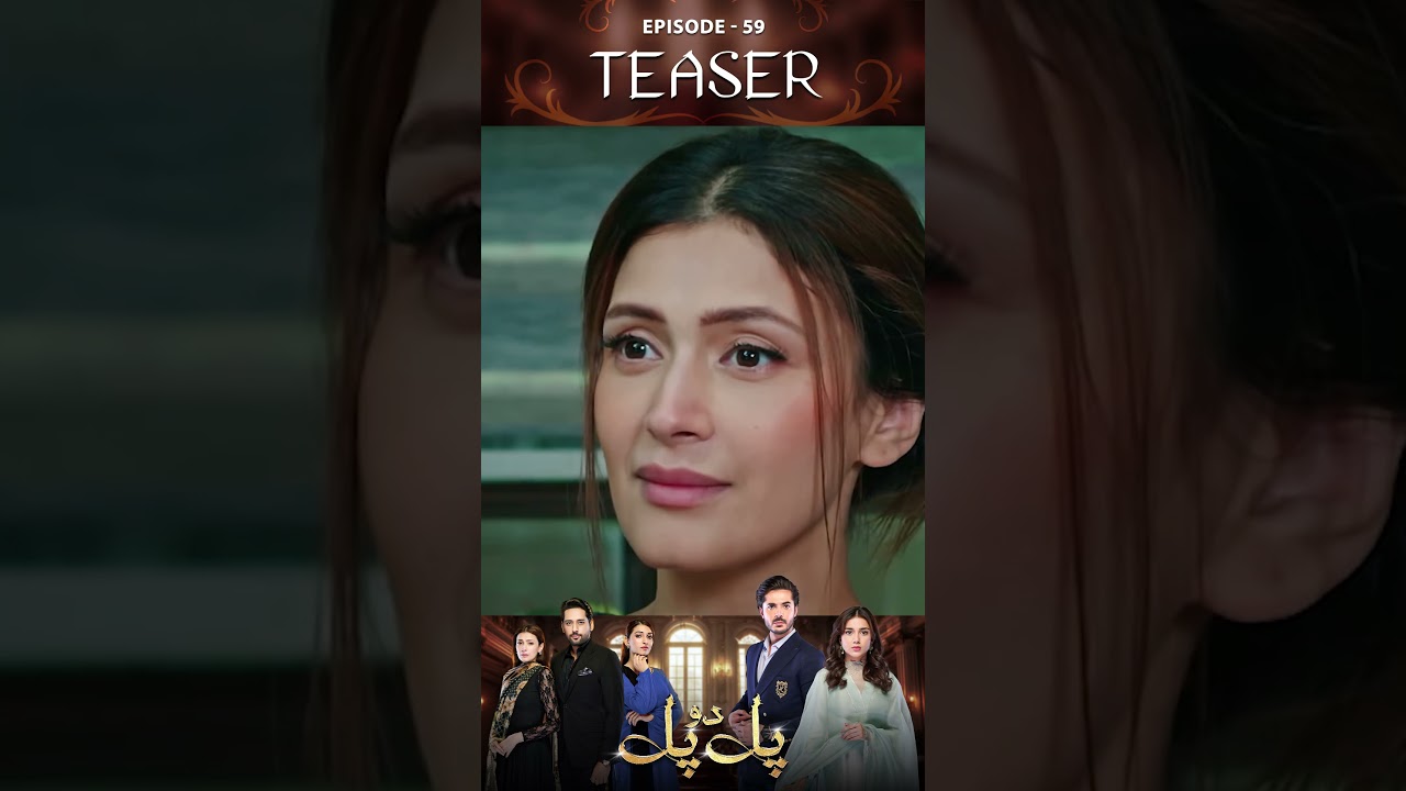 Pal Do Pal Episode 59 | Teaser | 
