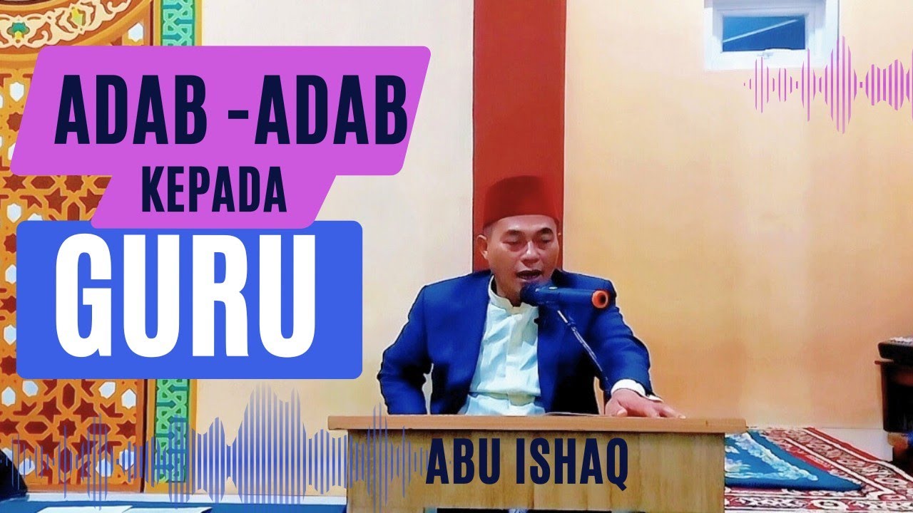 Adab adab kepada Guru 