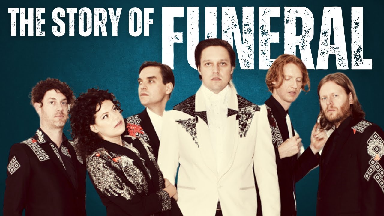 Arcade Fire and the Story of 'Funeral'