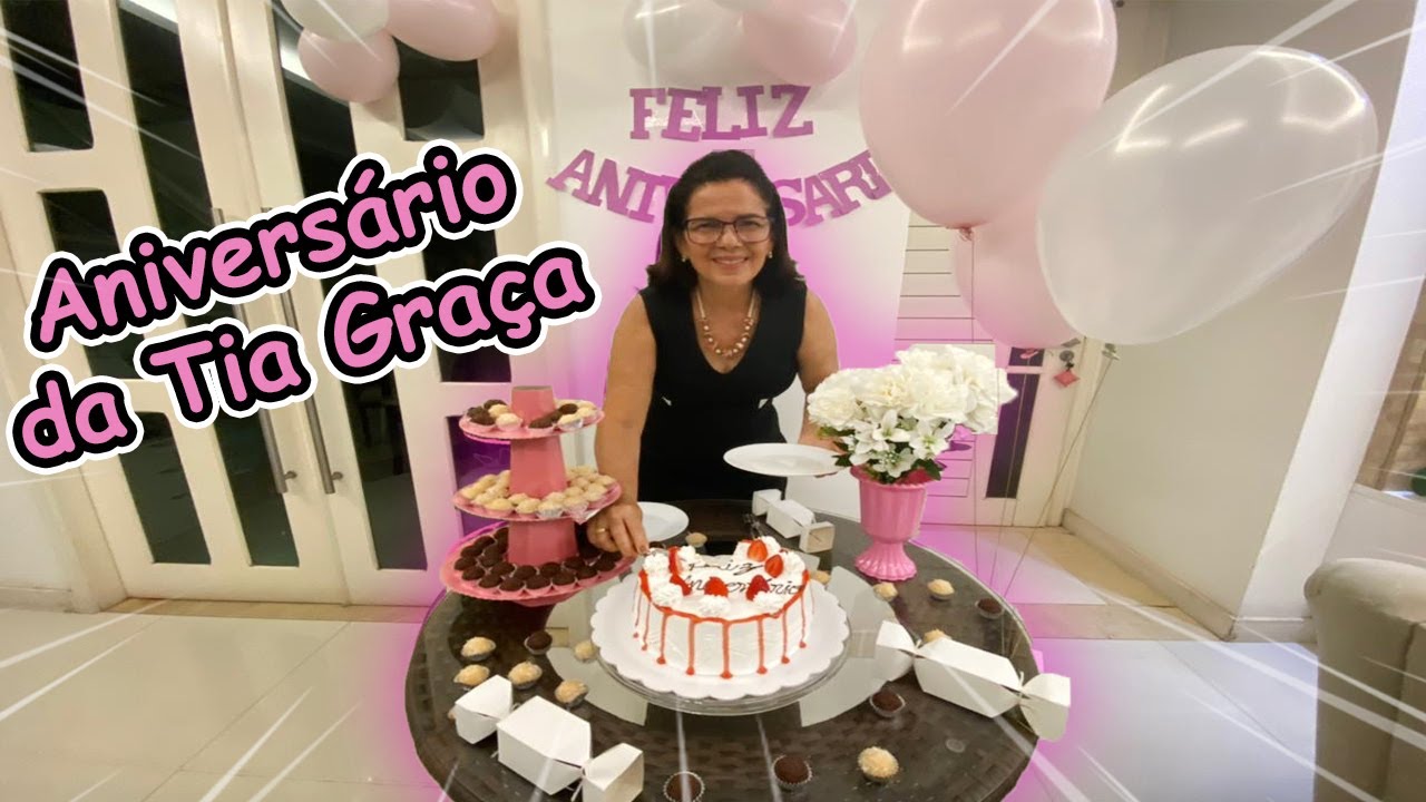 FIZEMOS UMA FESTINHA DE ANIVERSÁRIO SURPRESA PARA A TIA GRAÇA!!!