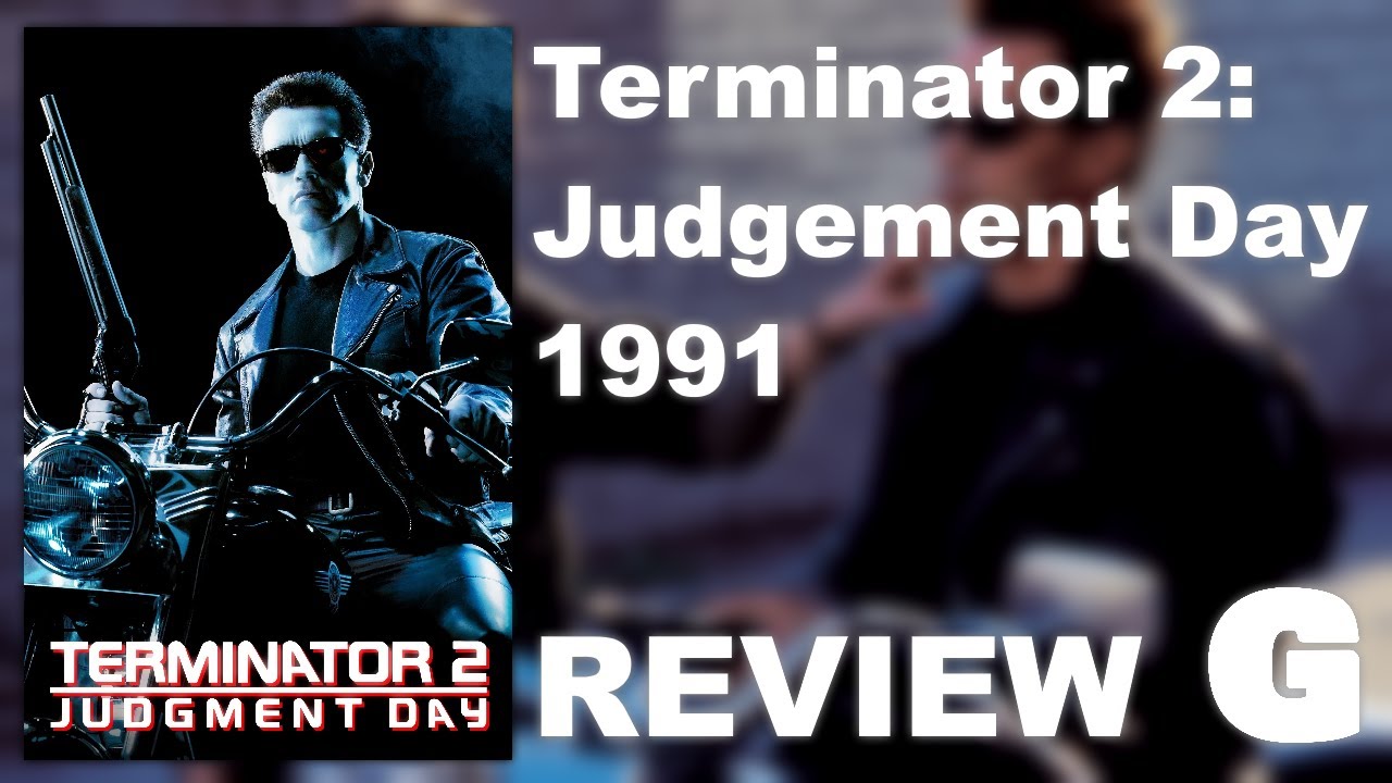 Terminator 2 Judgement Day (1991) | Movie Review