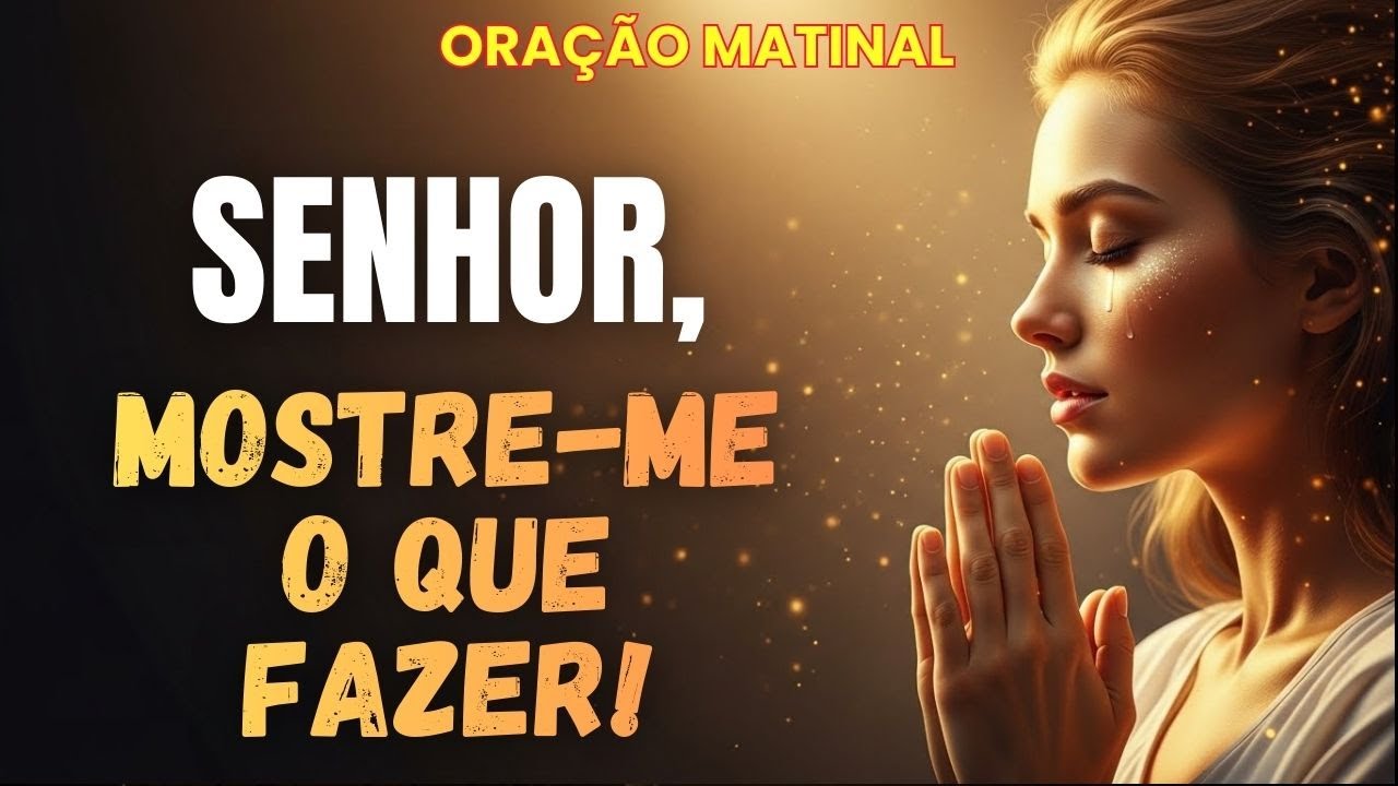🙏 "ORAÇÃO DA MANHÃ: JESUS, VOCÊ É MEU PRIMEIRO PENSAMENTO HOJE"