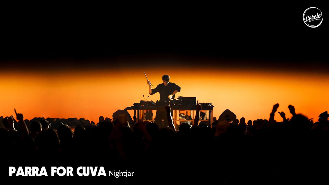Parra for Cuva - Nightjar (Live Version) | Cercle Odyssey