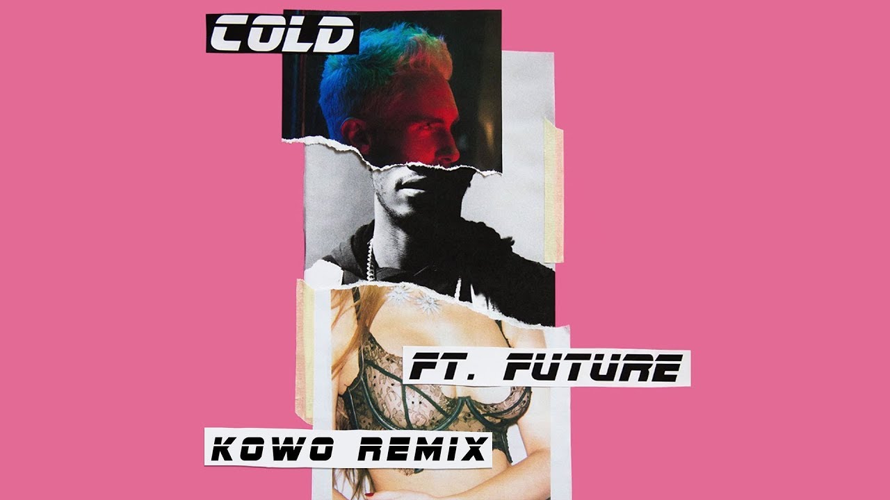 Maroon 5 - Cold (ft. Future) [Kowo Remix]