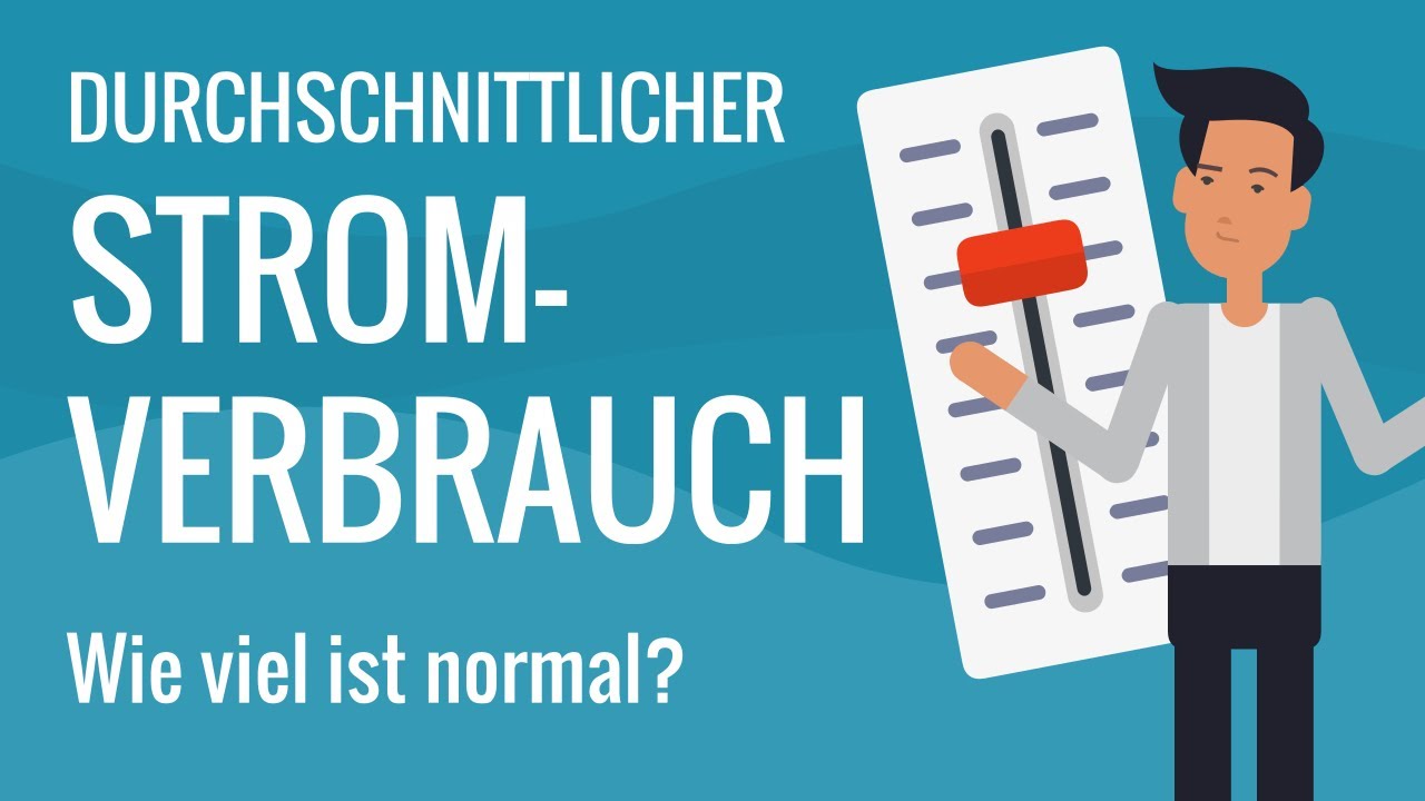 Durchschnittlicher Stromverbrauch &ndash; wie viel ist normal & wie kann man sparen? | cheapenergy24