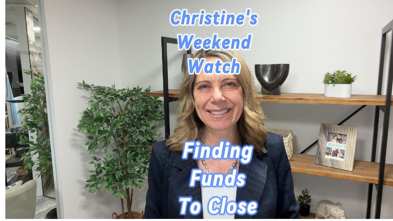 FEB2726 Wknd Watch - Finding Funds to Close