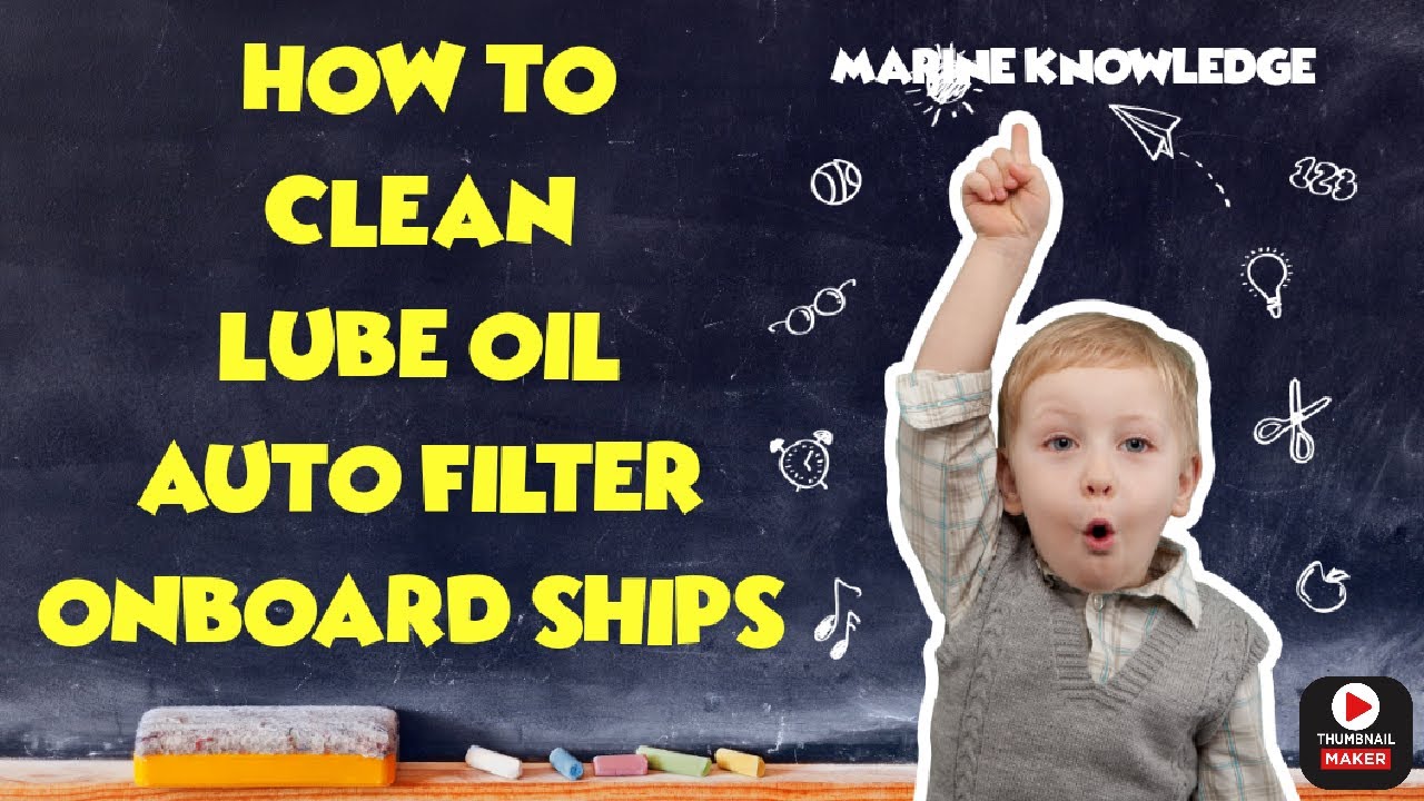 How do they do.. How to do lube oil auto filter cleaning onboard ships..