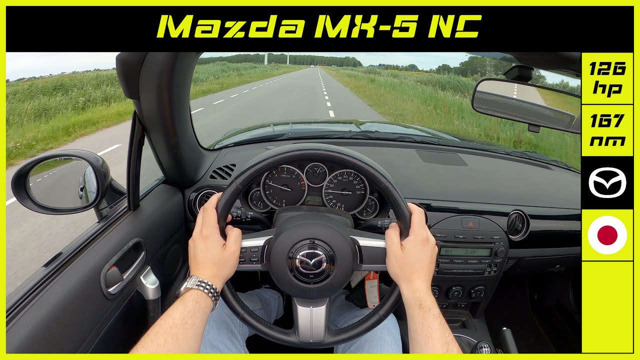 Mazda | MX-5 NC | 2006 | Onboard POV test drive