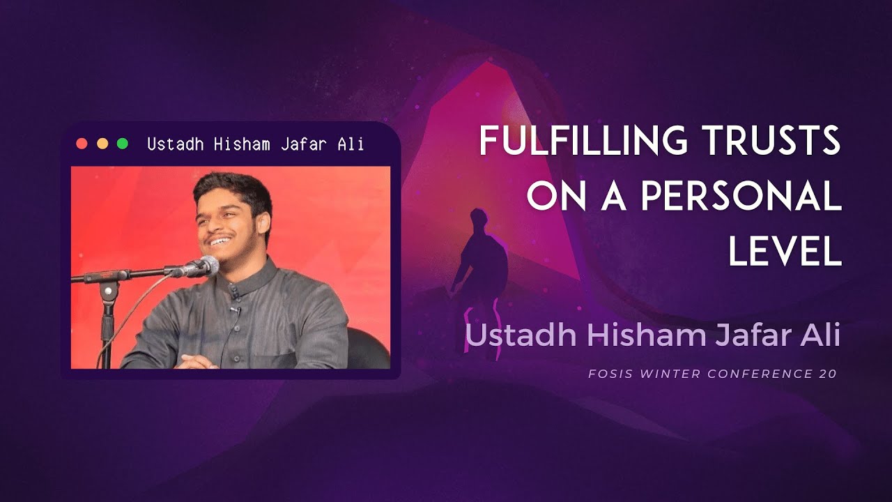 FWC 20 - Fulfilling Trusts on a Personal Level : Hisham Jafar