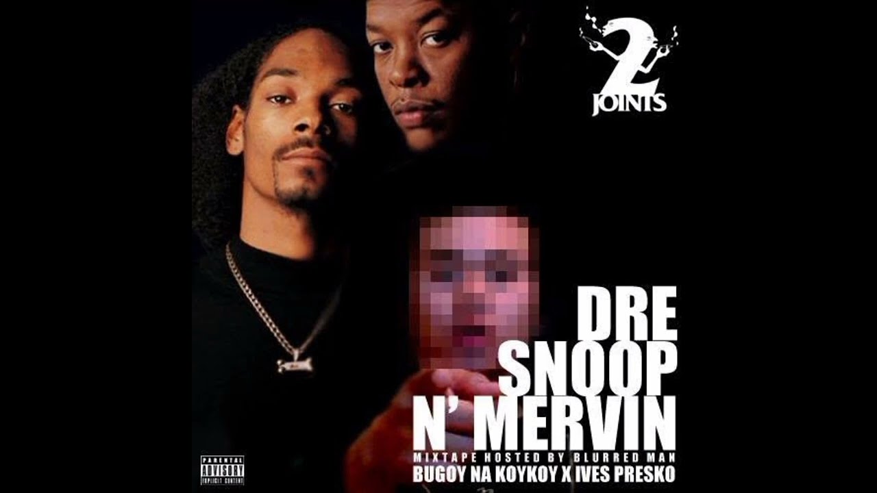 Bugoy na Koykoy - Dre Snoop N' Mervin  (Mixtape)