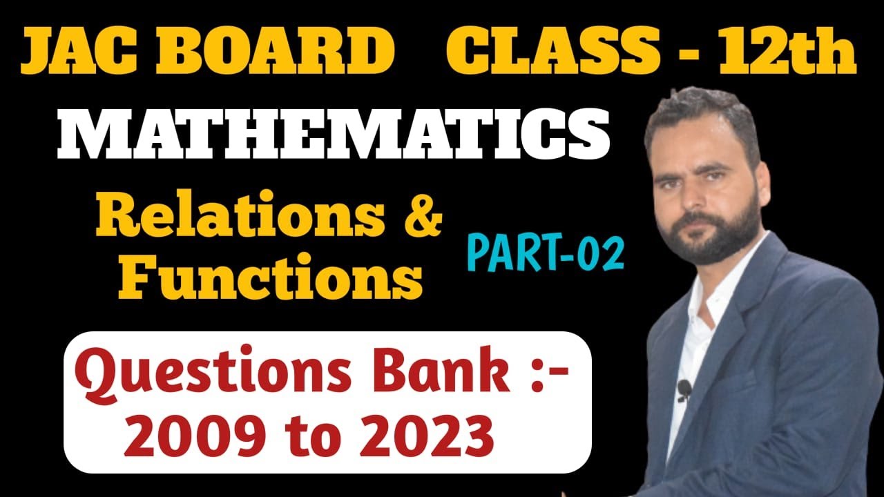 Relations and Functions class 12 | part 2 | relation and function pyq class 12 jac board | pyq